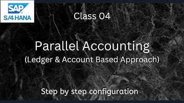 Parallel Accounting, Ledger & Account Based Approach |SAP S4 Hana FI-Financial Accounting | Class-04