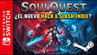 SOULQUEST es BRUTAL 😱 El Hack &amp; Slash Indie que Nintendo Switch NECESITA