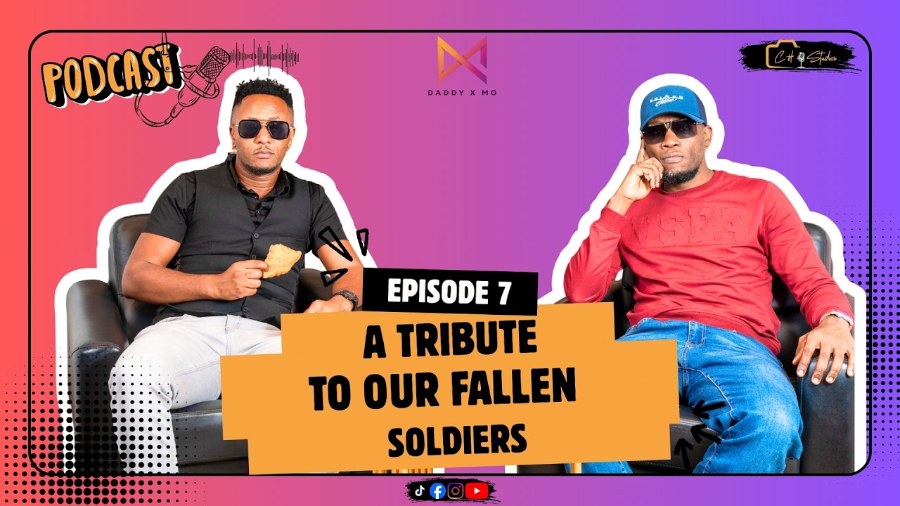 DADDY & MO EP7 - TRIBUTE TO OUR FALLEN SOLDIERS