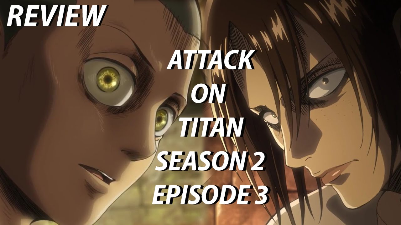 Attack On Titan Season 2 Summary