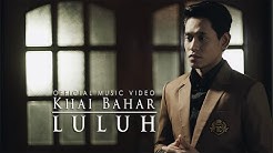 Khai Bahar - Luluh ( Official Music Video with lyric )  - Durasi: 4:14. 