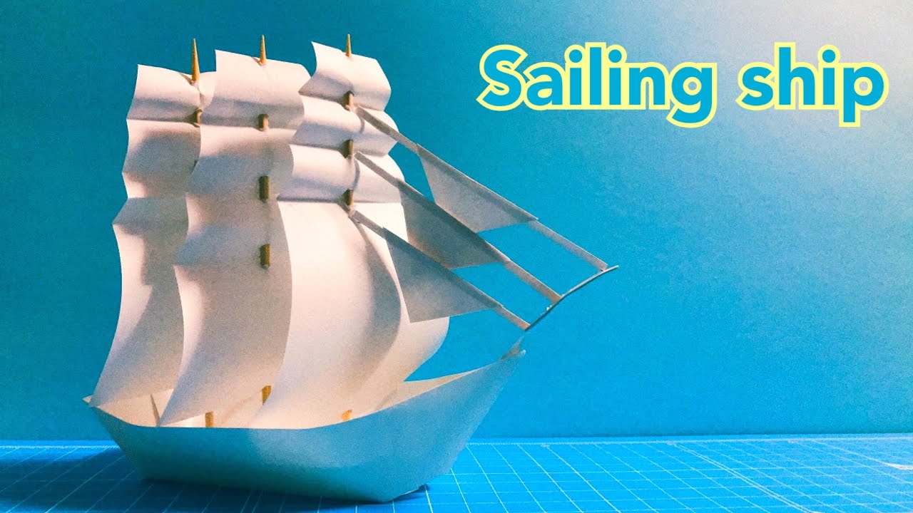折り紙 帆船 カッコイイ船を作ってみた 工作 作り方 How To Make A Sailing Ship With Origami Paper Craft Youtube