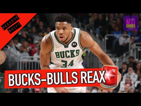 Rock Fight! Bucks-Bulls Game 1 Reax | Weekend Shift 🥊