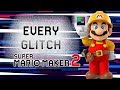 Every Glitch in Super Mario Maker 2