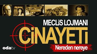 Meclis Lojmanı Cinayeti | Cinayetin arkasında kimin parmağı var | Uğur Mumcu bağlantısı