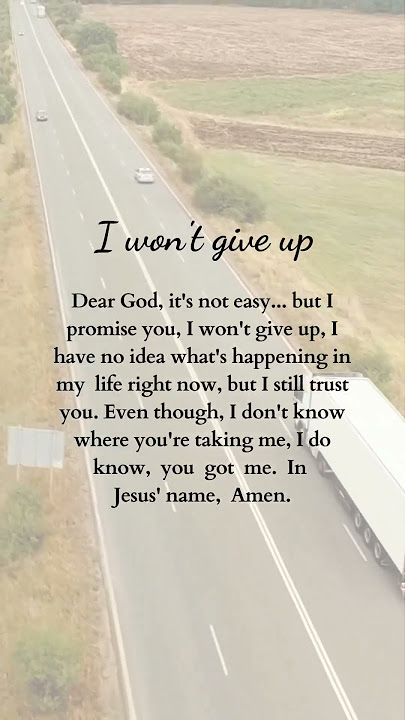 I won't give up #WalkingwithGOD #Jesus #GOD #Life
