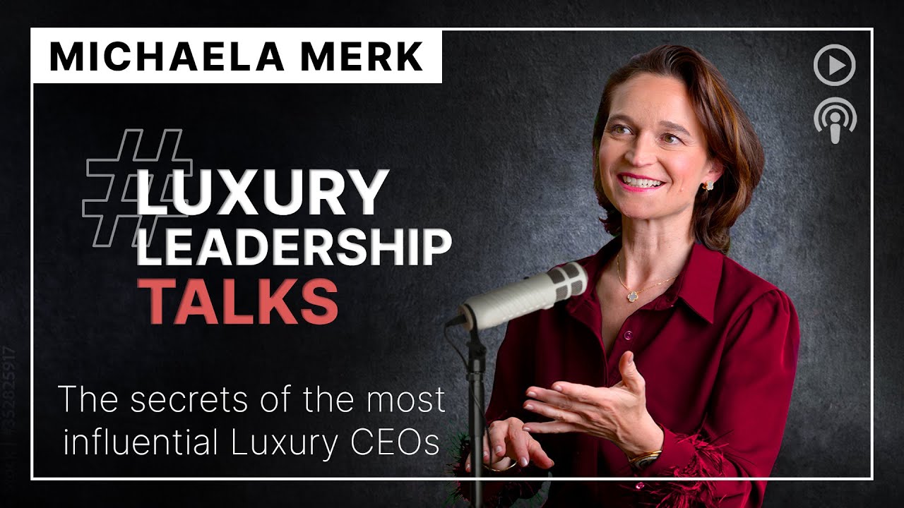 Podcast: Prof. Dr. Michaela Merk, CSP, GSF - I created the first Luxury Leadership Podcast ! by Michaela Merk