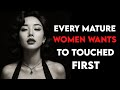 Every Mature Woman Wants This Touched First — But Men Don’t Know It