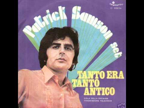 Patrick Samson Set — Patrick Samson   Tanto era tanto antico  P  De Luca   A  Testa  1969