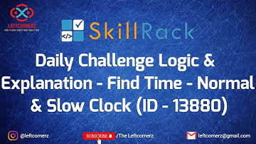 find time - normal & slow clocks(27-07-2021) | skillrack daily challenge