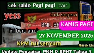 Hasil Cek Saldo Pkh Bpnt Tahap 4 Kamis 27 November 2025 Kejutan Sudah Cair Ya Tahap 4 Daerah Ini
