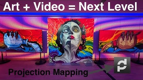 Setting up Projection Mapping and Working with Artists