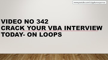 Learn Excel - Video 342- VBA Fantastic Interview on For Next Loops