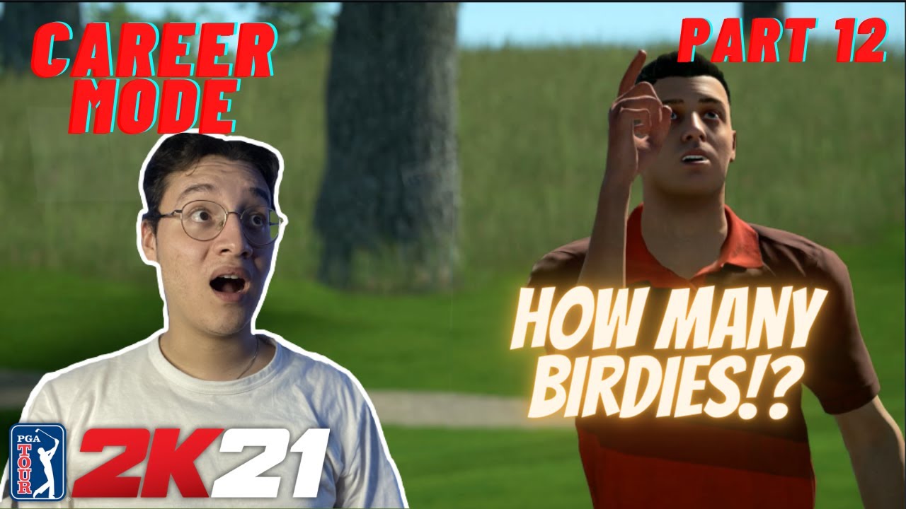 BIRDIES All Day! PGA Tour 2K21 Career Mode Part 12 YouTube