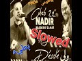 Nadir 22 Manini توحشتك عمري Slowed بطيء 