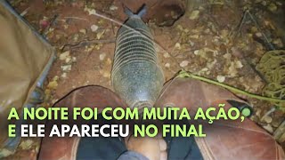 ARMADILLO hunting yielded a big payout at the end of the NIGHT | This is the joy of the HUNTER.