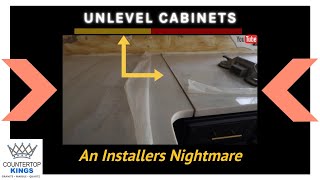 Unlevel Cabinets | An Installer's Nightmare