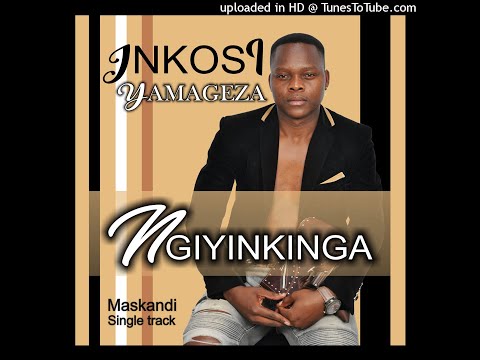 Inkosi Yamageza, Ngiyinkinga | Maskandi 2020 | single track