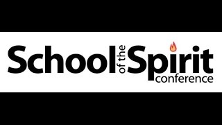 School of The Spirit - September 11-12, 2015