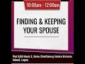 Celebration service  celebration of love finding  keeping your spouse  11022024