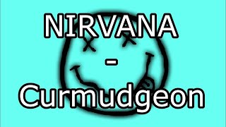 Nirvana - Curmudgeon (Guitar Backing Track)