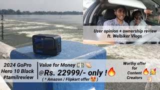 2024 Gopro Hero 10 - Tamil Review ( Detailed + User Opinion ft. @WELBIKERVLOGS  )