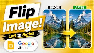 How to Flip Image Horizontally or Vertically in Google Slides