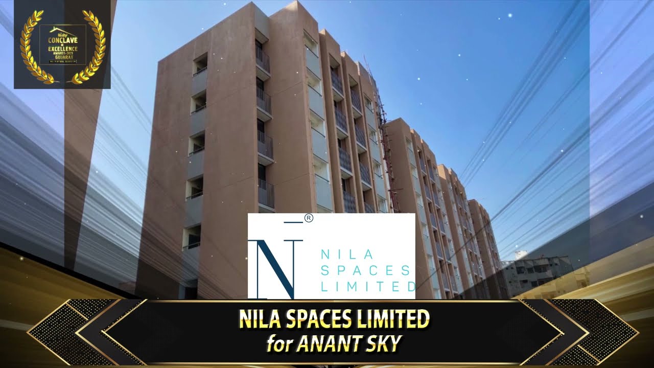 Nila Spaces Limited |  The Winner of the 13th Realty+ Excellence Awards 2021, Gujarat Edition.