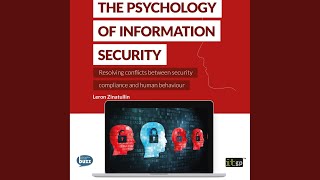 Chapter 2: Risk Management.6 - The Psychology of Information Security