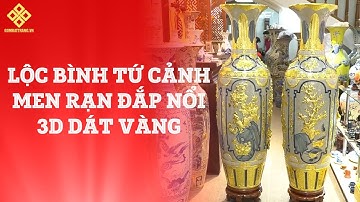 [ LỘC BÌNH PHONG THUỶ ] SIÊU PHẨM LỘC BÌNH TỨ CẢNH MEN RẠN ĐẮP NỔI 3D DÁT VÀNG| GỐM BÁT TRÀNG