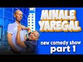 ምርጥ የኮሜዲ ስራ በ ምናለ ያረጋል 2017 Best Comedy Show By Ethiopian Comedian Minale Yaregal 2025 ምርጥ የኮሜዲ ስራ በ ምናለ ያረጋል 2017 Best Comedy Show By Ethiopian Comedian Minale Yaregal 2025