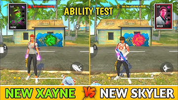 XAYNE VS SKYLER ABILITY TEST AFTER OB33 UPDATE | XAYNE FREE FIRE CHARACTER ABILITY AFTER UPDATE