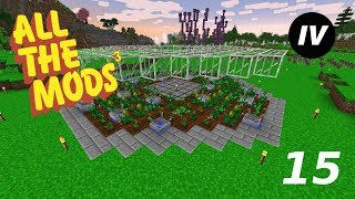 All The Mods 3 - Episode 15 - Forestry Fast Farming