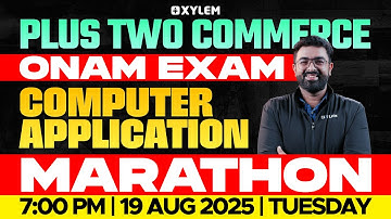 Plus Two Commerce Onam Exam - Computer Application | Marathon | Xylem Plus Two Commerce