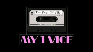 The Best Of 1981 Vol 2 by MY1VICE 9,574 views 1 year ago 44 minutes