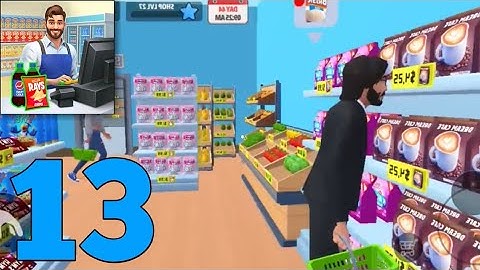 My Supermarket simulator 3d gameplay part 13 (Android, IOS)