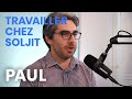 Travailler chez soljit  paul