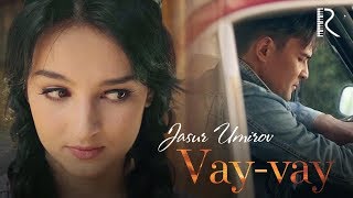 : Jasur Umirov - Vay-vay (Official video)