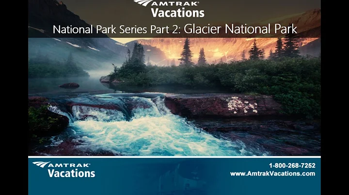 GLACIER NATIONAL PARK National Park Series, Part 2