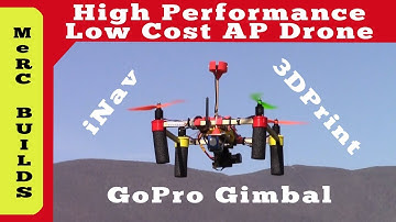 Affordable DIY GoPro Camera Drone with Gimbal, GPS Hold, RTH, iNav