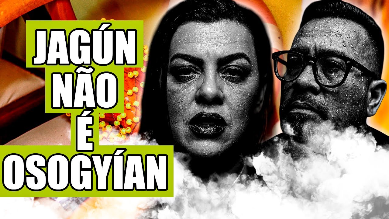JAGÚN NÃO É OSOGYÍAN