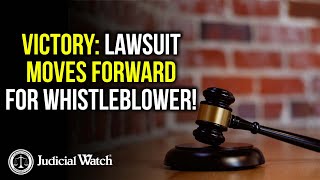 Judicial Watch alleges: VICTORY! Lawsuit Moves Forward for Whistleblower over Comments about SERIOUS Public Safety Matters
