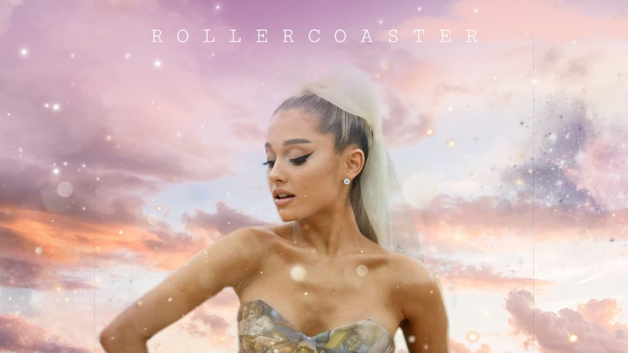 Ariana Grande - Rollercoaster (Lyric Video) - YouTube