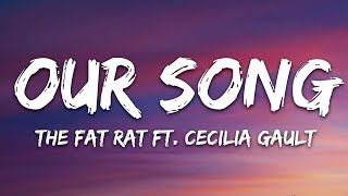 Miniatura de vídeo de "TheFatRat & Cecilia Gault - Our Song (Lyrics)"