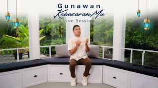 Gunawan - Kebesaran-Mu | #Ngabubuhitz