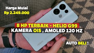 8 HP 2 - 4 JUTAAN TERBAIK DENGAN CHIPSET MEDIATEK HELIO G99