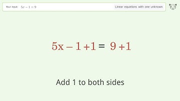 Linear equation with one unknown: Solve 5x-1=9 step-by-step solution