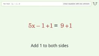 Linear equation with one unknown: Solve 5x-1=9 step-by-step solution