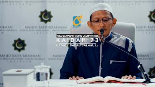 Kaidah 73 - Kaidah Tauhid Uluhiyah #22-05 - Ust Badru Salam, Lc