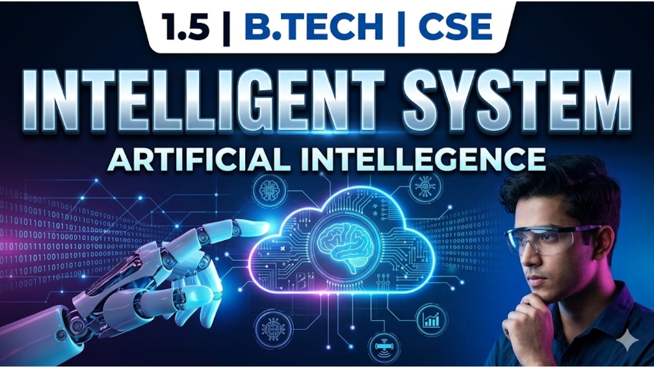 1.5 Intelligent System | Artificial Intellegence | B.Tech | CSE - YouTube